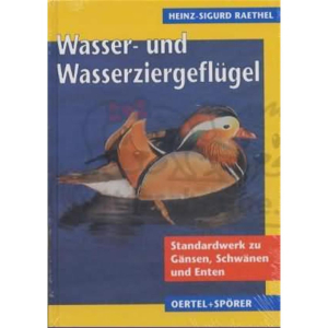 OERTEL + SPÖRER Buch WASSER- und WASSERZIERGEFLÜGEL von Dr. Heinz-Sigurd Raethel